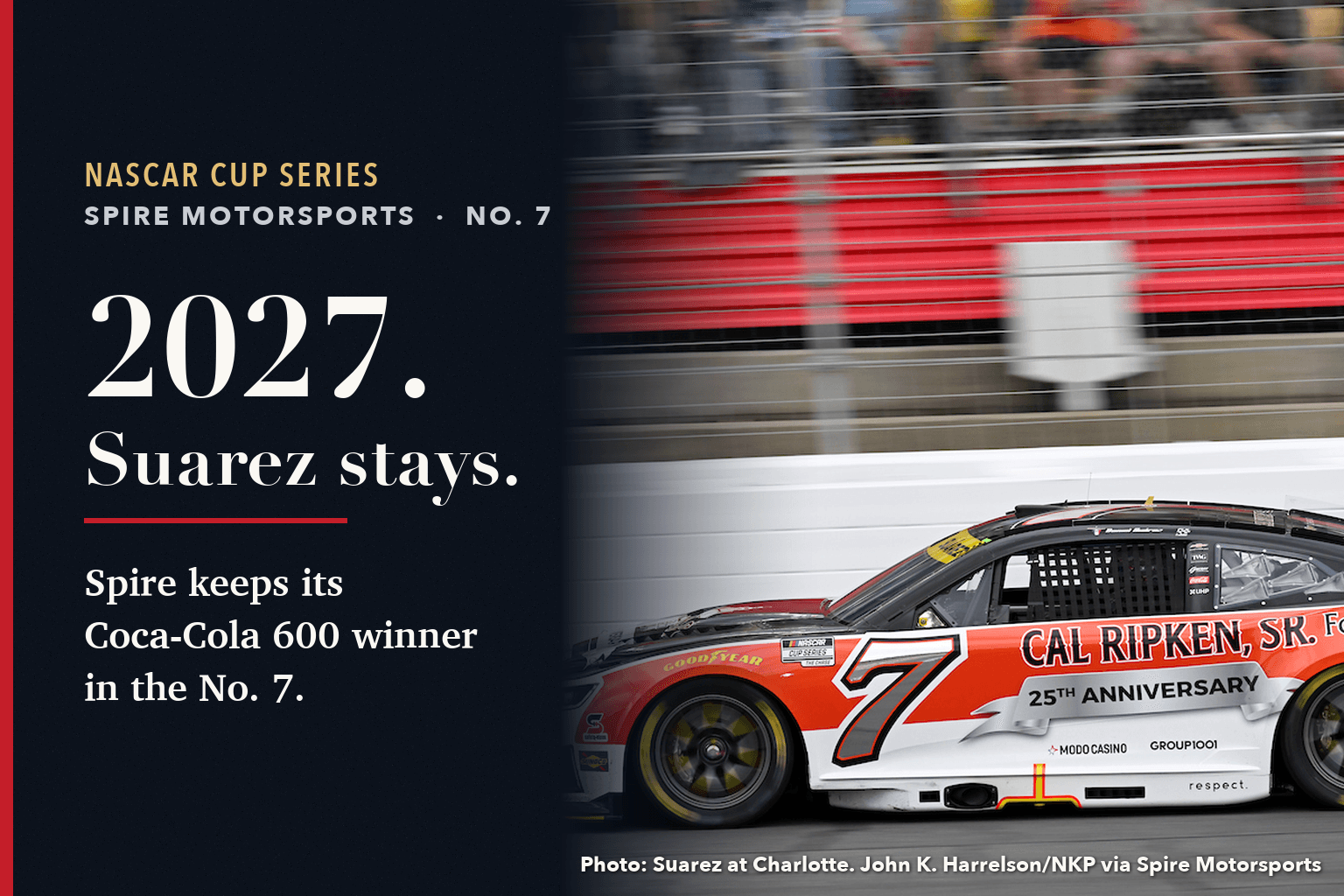 Card reading 2027. Suarez stays. Spire keeps its Coca-Cola 600 winner in the No. 7, over a photo of Daniel Suarez's No. 7 Chevrolet at Charlotte Motor Speedway