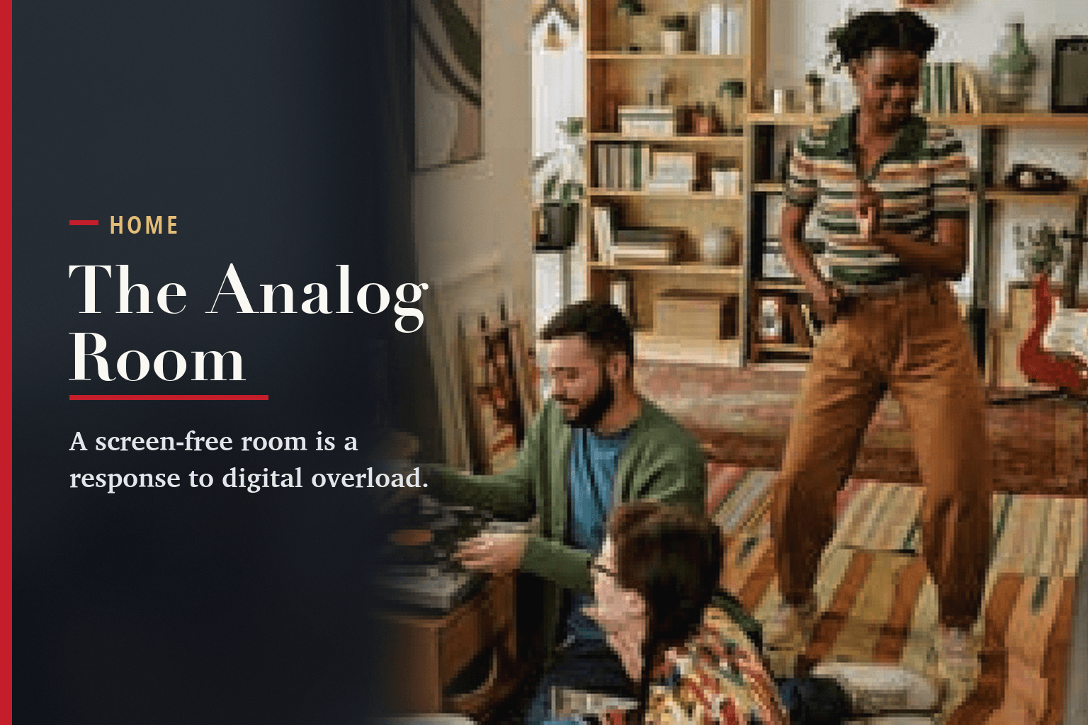 Three adults in a living room lined with bookshelves, one dancing and one putting a record on a turntable, beside the words The Analog Room.