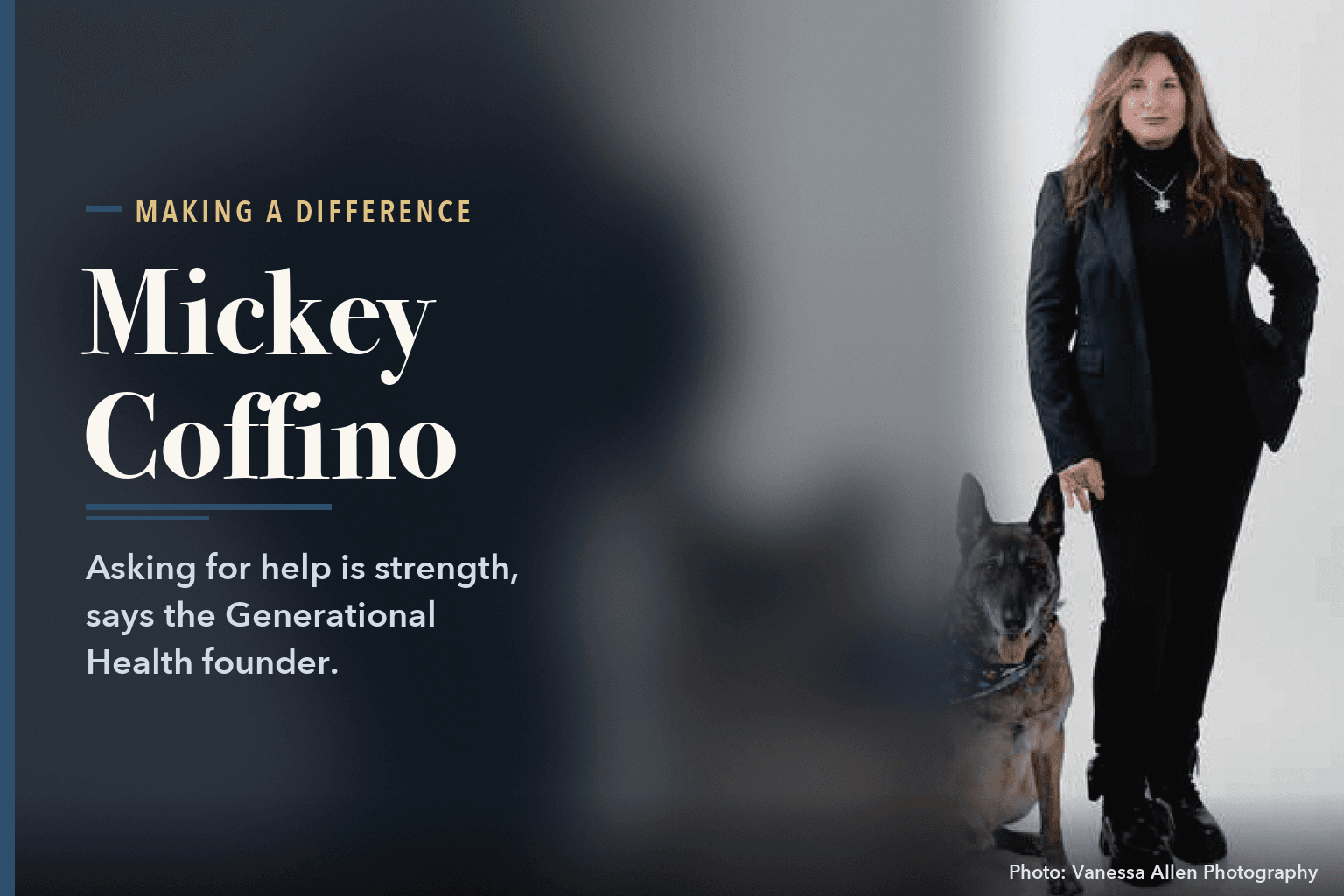 Michelle \"Mickey\" Coffino, a woman in a black suit, standing beside a seated German shepherd-type dog wearing a bandana, against a white studio background, beside the words Mickey Coffino on Generational Health and Asking for Help.