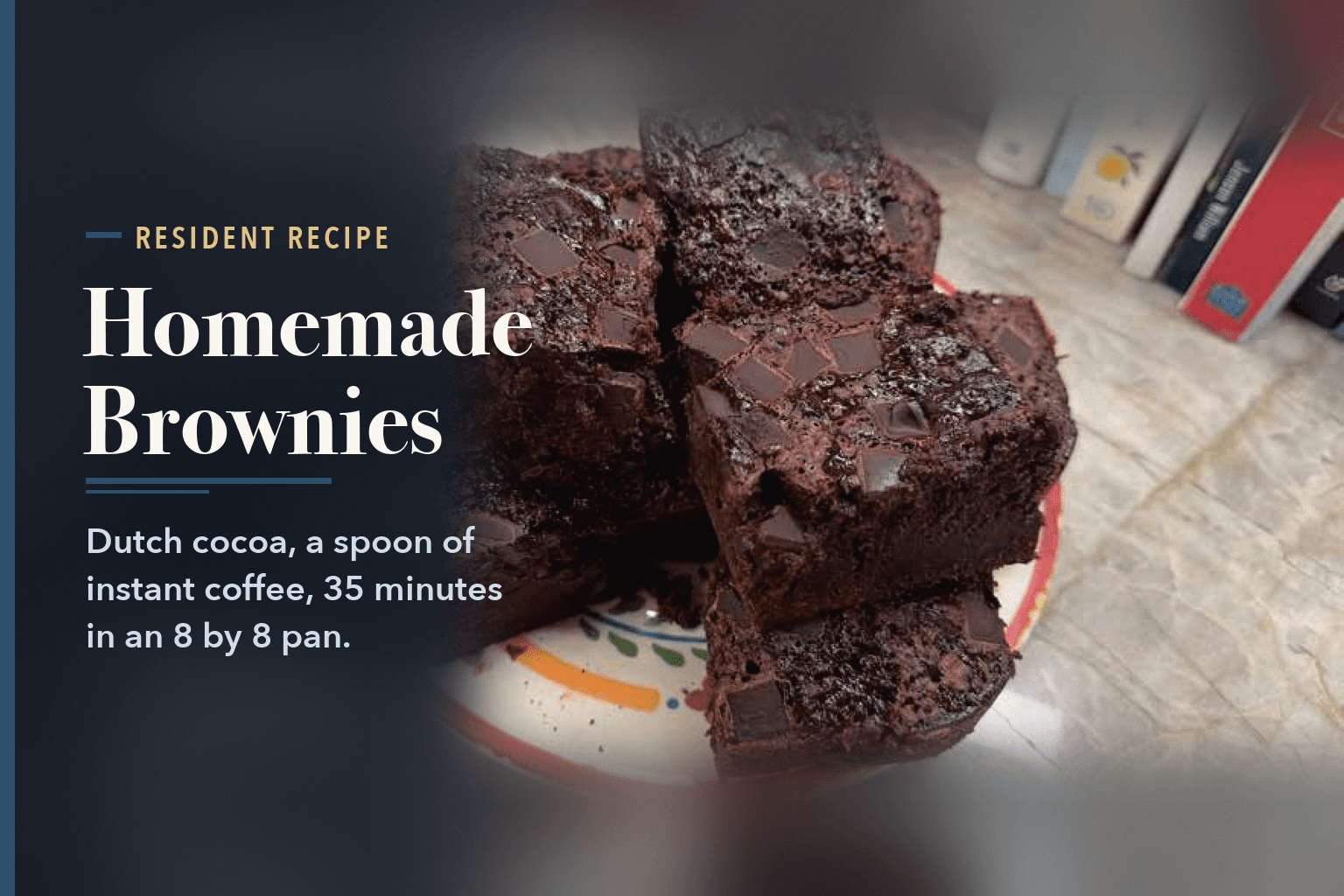 Stacked brownies studded with chocolate chunks on a painted plate beside a row of cookbooks, beside the words Homemade Brownies, Perfected Over a Few Years.