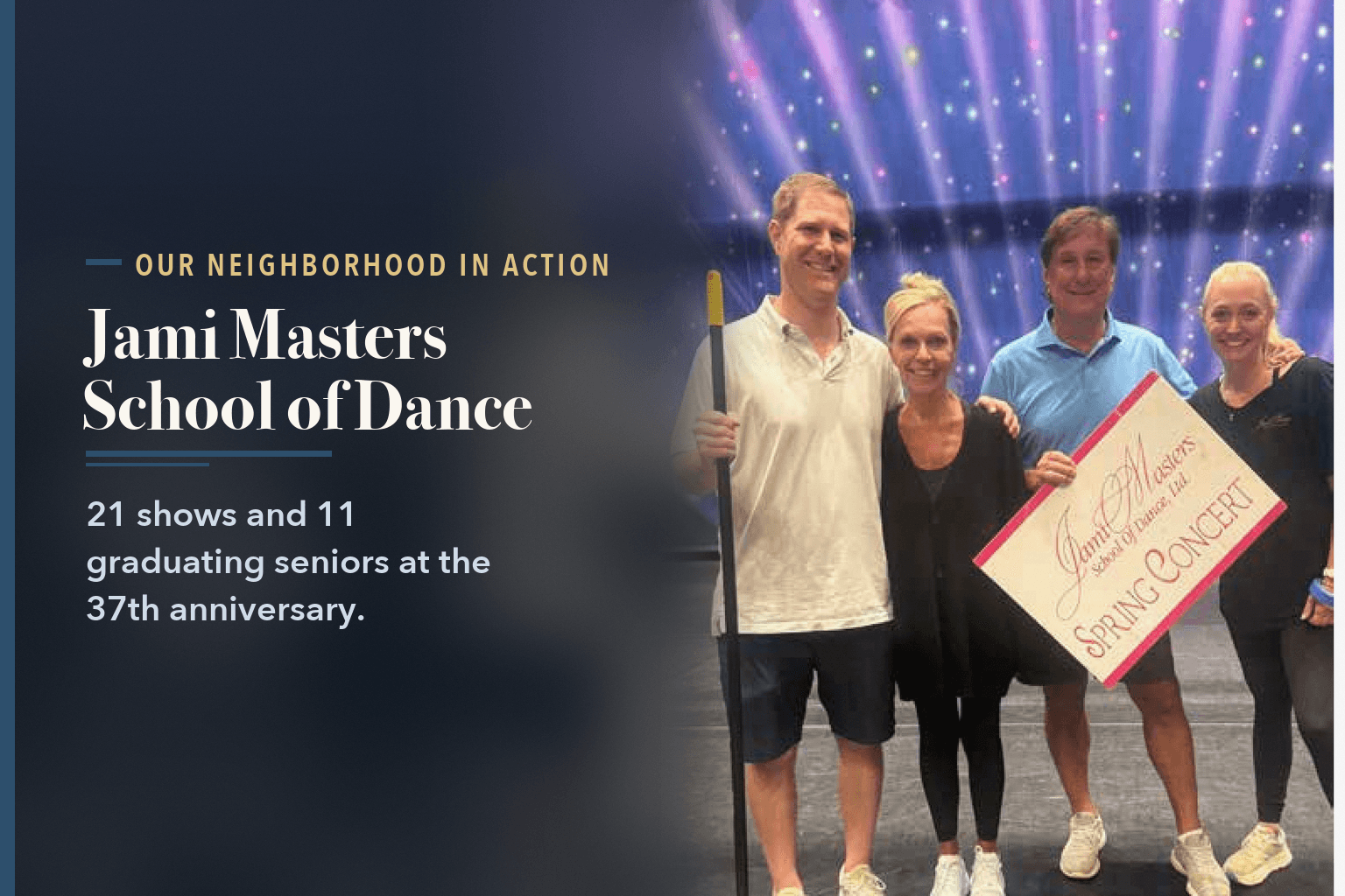 Four adults on a stage in front of a starry blue backdrop, one holding a broom, two holding a sign reading Jami Masters School Of Dance, Ltd. SPRING CONCERT, beside the words Jami Masters School of Dance Marks 37 Years.