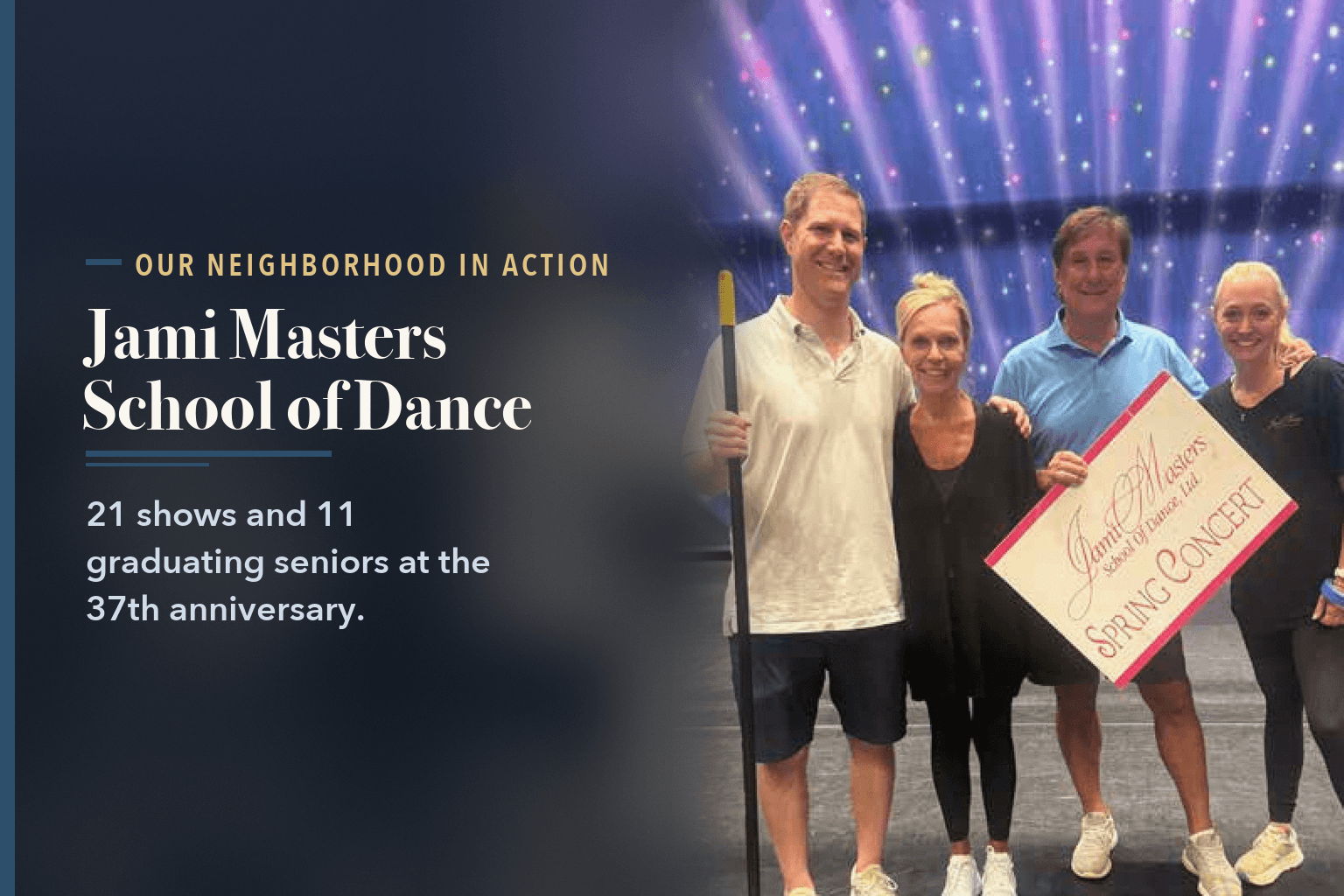 Four adults on a stage in front of a starry blue backdrop, one holding a broom, two holding a sign reading Jami Masters School Of Dance, Ltd. SPRING CONCERT, beside the words Jami Masters School of Dance Marks 37 Years.