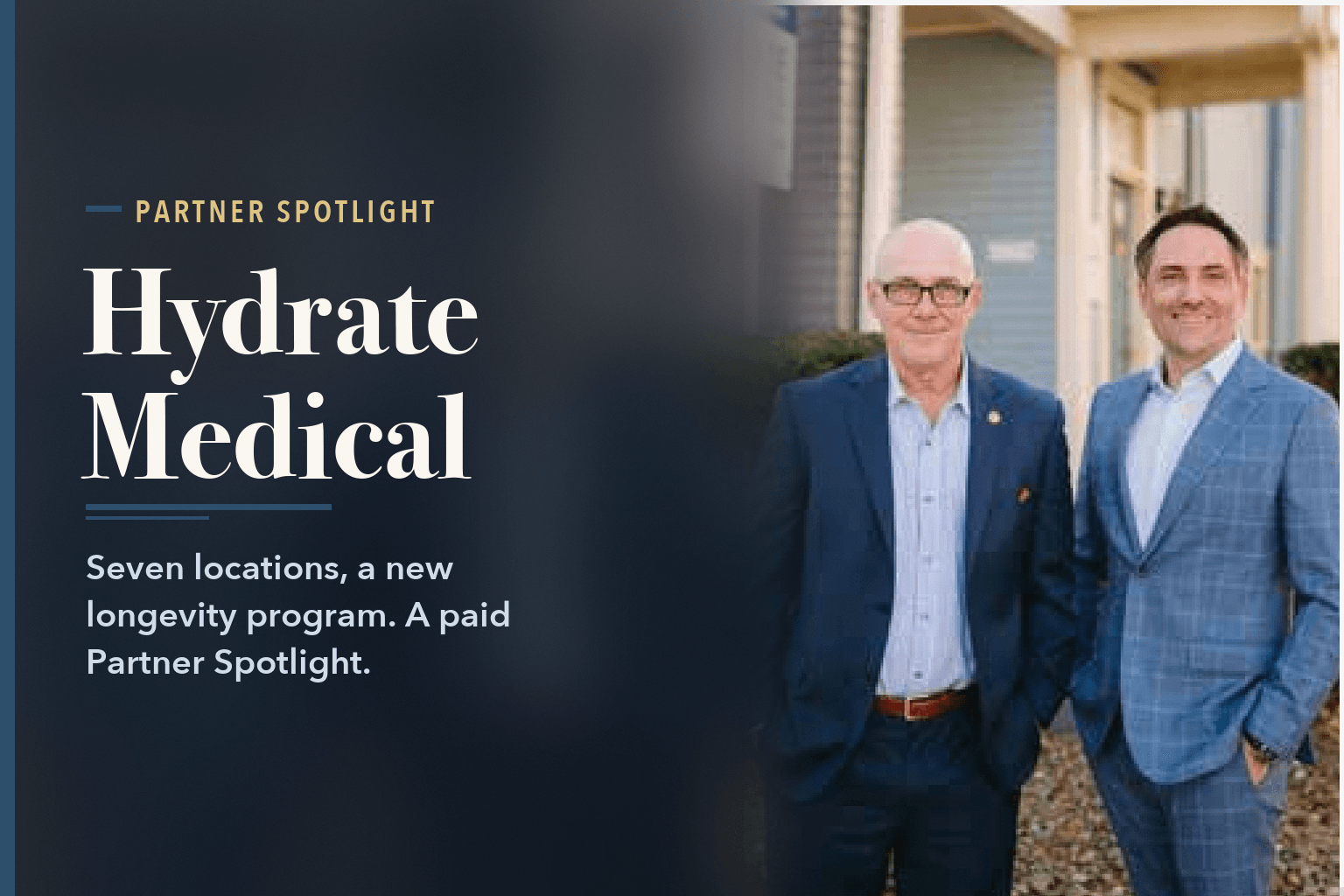 Keith Parris and Dr. Jonathan Leake, two men in suits, standing outside a building, beside the words Hydrate Medical Adds Performance and Longevity Program.
