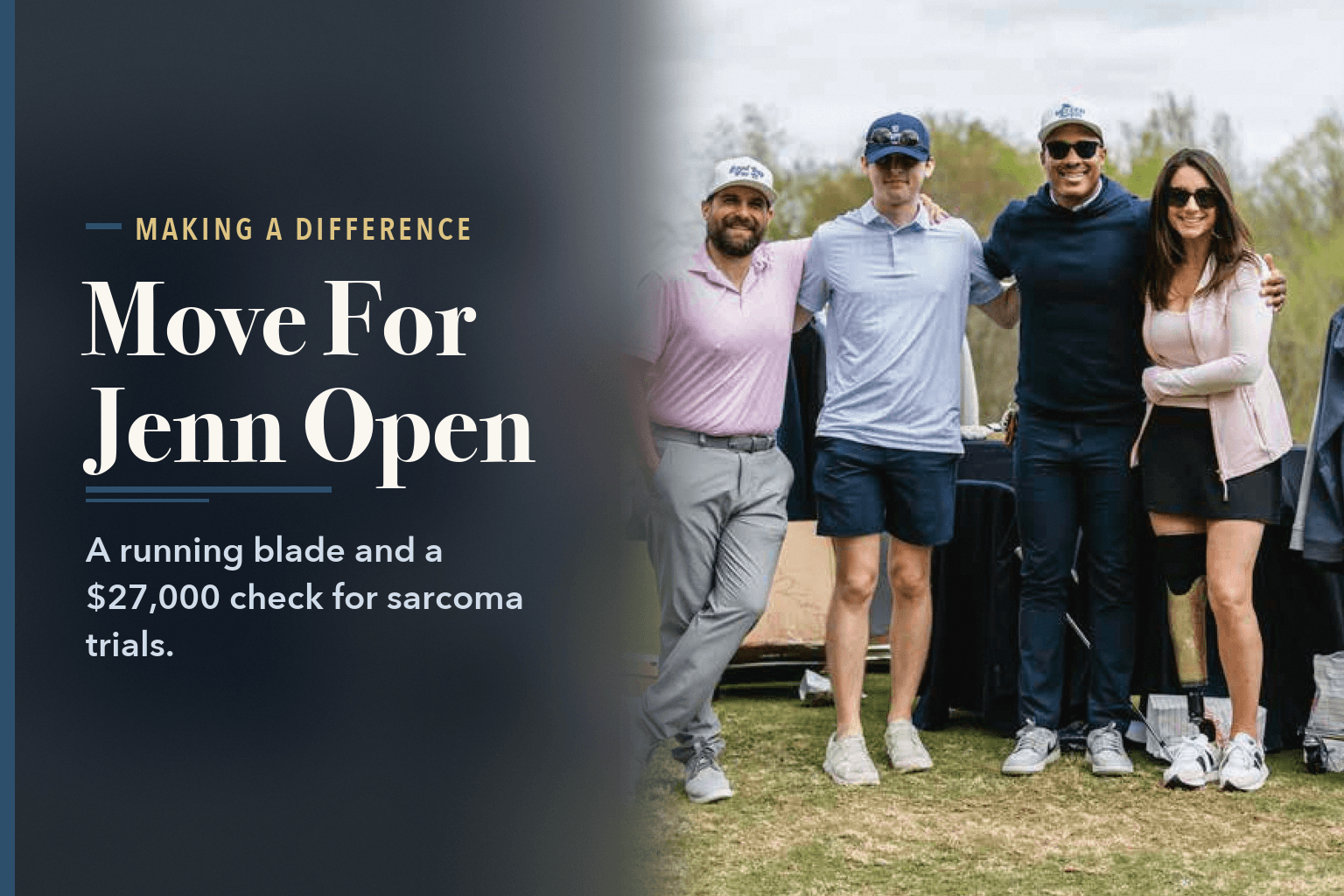 Four adults posing at the golf event, one woman wearing a prosthetic leg, beside the words Move For Jenn Open: A Running Blade and a $27,000 Check.
