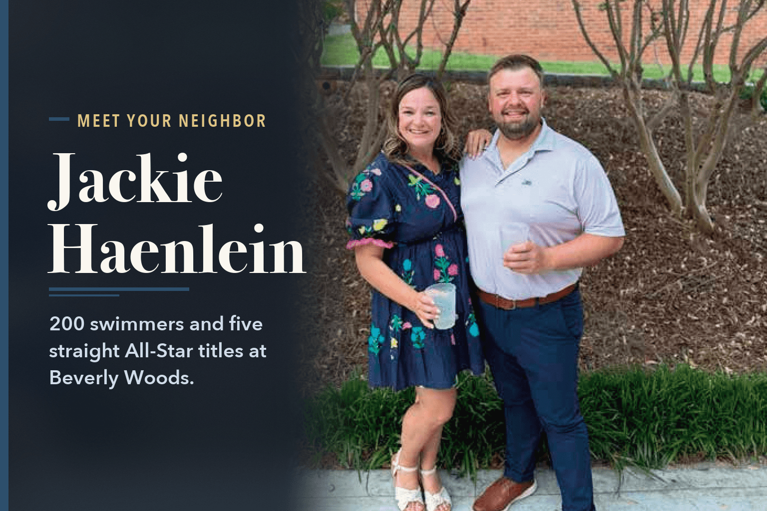 Jackie Haenlein in a floral navy dress and Daniel Russell in a gray polo standing on a sidewalk in front of trees and a brick building, beside the words Jackie Haenlein Coaches 200 Swimmers at Beverly Woods.