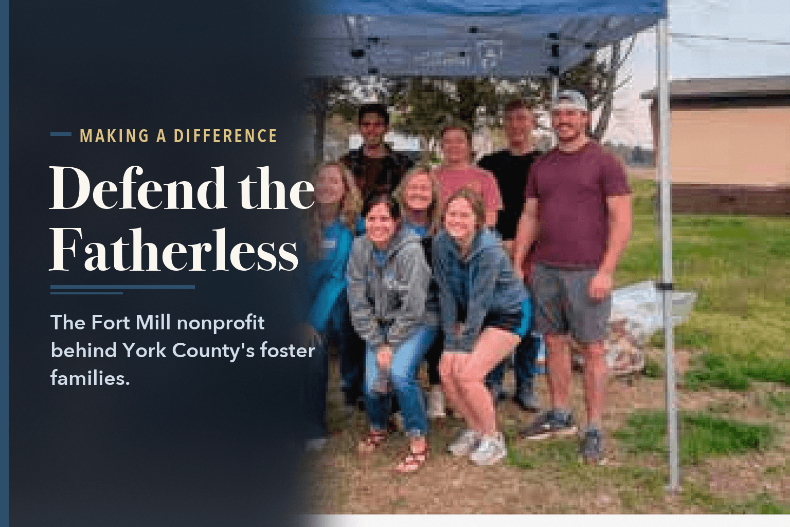 About 14 Defend the Fatherless volunteers posing outdoors under a blue Defend the Fatherless canopy tent, beside the words Defend the Fatherless Backs Foster Families in York County.